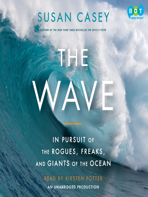 Title details for The Wave by Susan Casey - Wait list